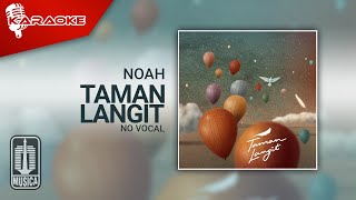 Download lagu NOAH - Taman Langit ( Karaoke Video) | No Vocal mp3 Download lagu NOAH - Taman Langit ( Karaoke Video) | No Vocal mp3