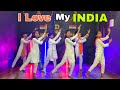I Love My India Independence Day Special Dance Cover Vicky Patel Choreography D Plus Dance