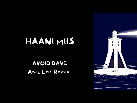 Avoid Dave - Haani Miis (Lyric Video)