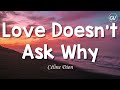 Céline Dion - Love Doesn't Ask Why [Lyrics]