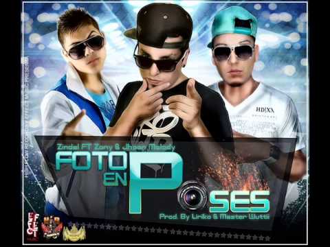 Zindel Ft Zony & Jhoan Melody - Foto En Poses (Prod By Master Wuttii & Liriko)