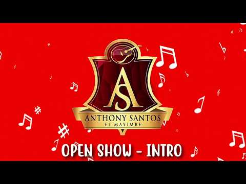 Intro - Anthony Santos