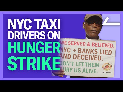 NYC Taxi Drivers on Hunger Strike