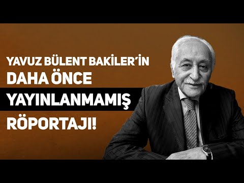 ''Ben Bunları Söylersem Kıyamet Kopar!'' - Yavuz Bülent Bakiler