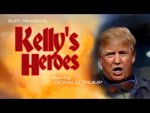 Kellys Heroes Starring Donald Trump