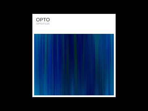 Opto || Opto Files (2020) Full Album