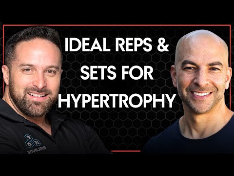 What are the ideal reps and sets for muscle hypertrophy? | Peter Attia and Layne Norton