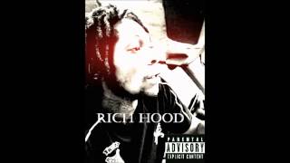 Rich Hood- Rich Hood Party