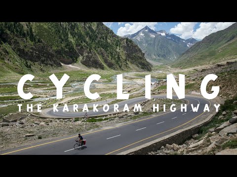 Cycling The Karakoram Highway