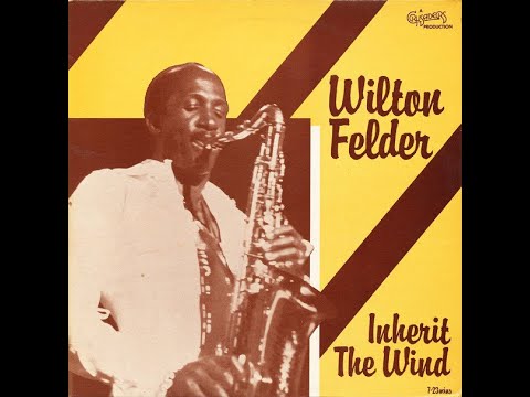 Wilton Felder feat. Bobby Womack ‎– Inherit The Wind (Hi-Res Audio) ℗ 1980