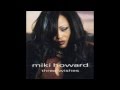 Miki Howard Kiss Of A Stranger