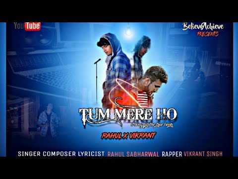 kabeer Sabharwal Tum mere ho official song