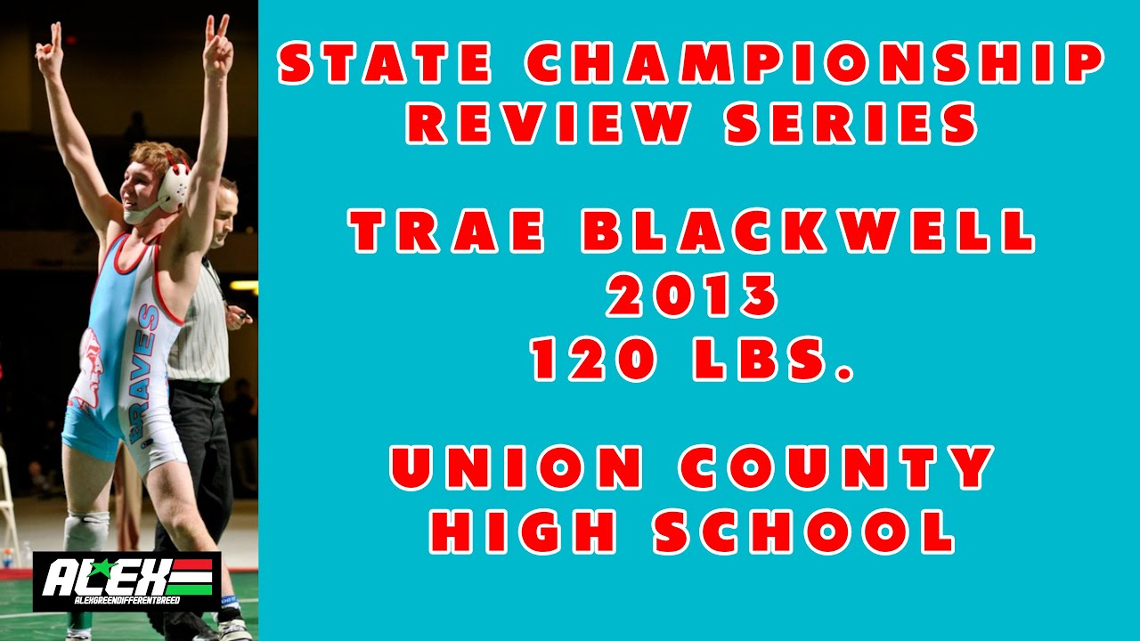 State Wrestling Championship match review w/ Trae Blackwell (Union County; 2013 120 lbs.)
