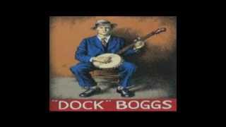 Dock Boggs. Sugar Baby {original 1927 recording}