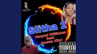 Slitha 2 Music Video
