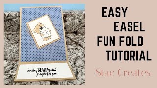 Easy Easel Fun Fold Card
