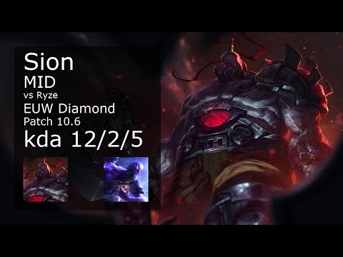 Sion Mid vs Ryze - EUW Diamond 12/2/5 Patch 10.6 Gameplay