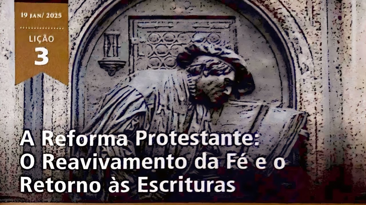 BETEL - HINOS SUGERIDOS - LIÇÃO 3 - A REFORMA PROTESTANTE: O REAVIVAMENTO DA FÉ E O RETORNO ÀS ES...