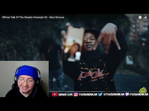 Demon Kam Reacts to Official Talk Of The Streets Freestyle #2 - Mori Briscoe