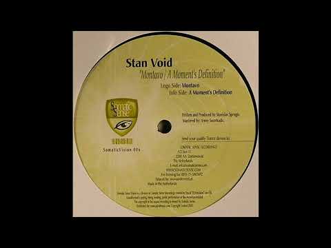 Stan Void - A Moments Definition (Trance 2005)