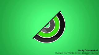 Holly Drummond - These Four Walls (Elliot Berger Remix)