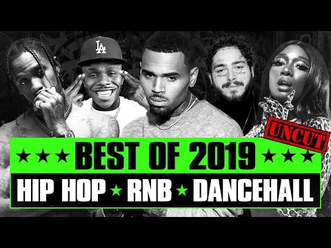 🔥 Hot Right Now Best of 2019 [Uncut] Best R&B Hip Hop Rap Dancehall Songs of 2019 New Year 2020 Mix