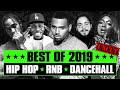 🔥 Hot Right Now Best of 2019 [Uncut] Best R&B Hip Hop Rap Dancehall Songs of 2019 New Year 2020 Mix