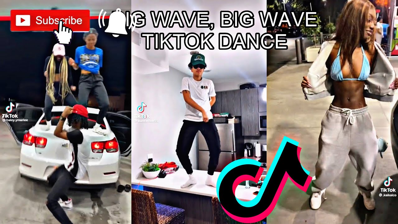 BIG WAVE TikTok Compilation | Big wave big wave dance | TikTok Compilation