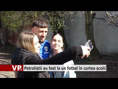 Petroliștii au fost la un fotbal în curtea școlii