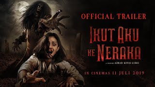 Official Trailer  Ikut Aku Ke Neraka  - di bioskop