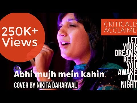 Nikita Daharwal Abhi Mujh Mein Kahin, Agneepath(Female Version) Cover -by Nikita Daharwal 