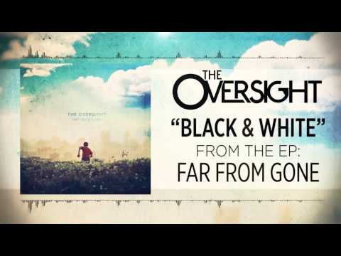 The Oversight - Black & White