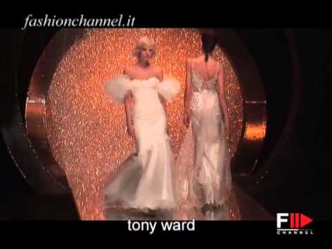 "Tony Ward" Spring Summer 2007 Bridalwear Milan by FashionChannel