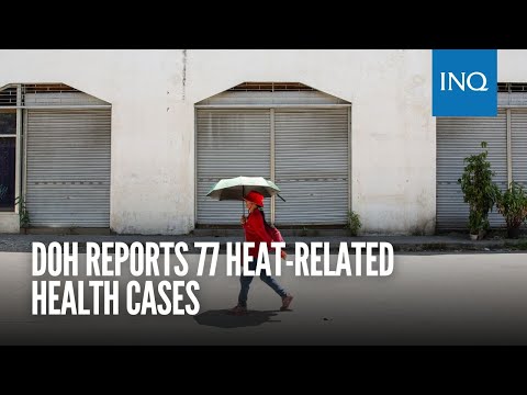 DOH reports 77 heat-related health cases