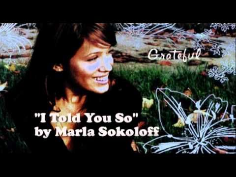 Marla Sokoloff - I Told You So