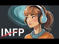 You are NOT an INFP If...