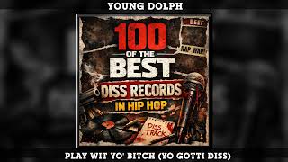 Young Dolph - Play Wit Yo' Bitch (Yo Gotti Diss)