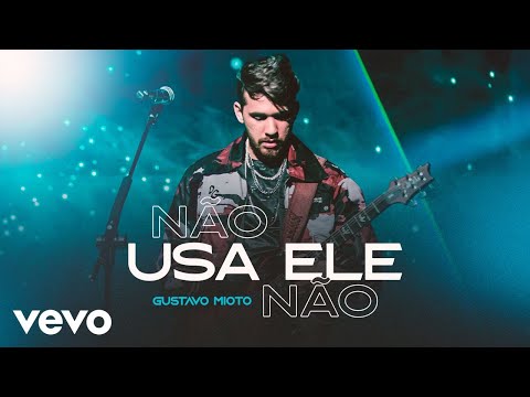 Não Usa Ele Não