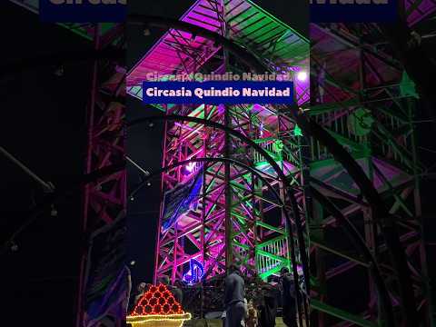 Navidad en Circasia Quindio 2025