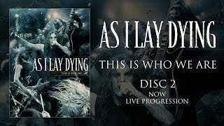 As I Lay Dying "This Is Who We Are" DVD 2 - Live Progression (OFFICIAL)