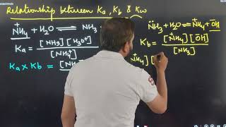 Relationship between Ka Kb and Kw for Acid and Base | Equilibrium Chemistry 1 11th | Arshad khan