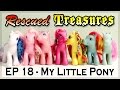 Rescued Treasures ︎ Episode 18 My Little Pony