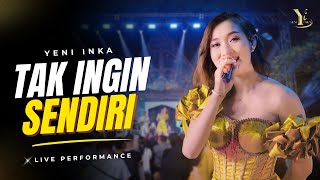 Download lagu Yeni Inka - TAK INGIN SENDIRI | Live OJING BLORA ( Music Yi Production) mp3