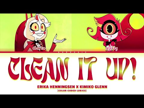 CHARLIE X NIFFTY 'Clean It Up!' Lyrics (Color Coded Lyrics | Hazbin Hotel S2)