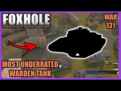 This is the MOST UNDERRATED Warden Tank - Foxhole War 131
