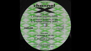 Channel X – A Million Colours  (U.K. Red White And Blue Mix)