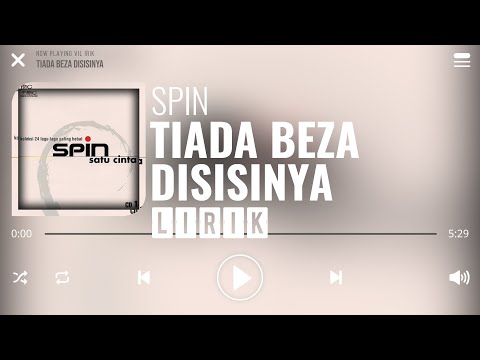 Spin - Tiada Beza Disisinya [Lirik]