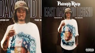 Philthy Rich - East Oakland Legend (p. The Mekanix)