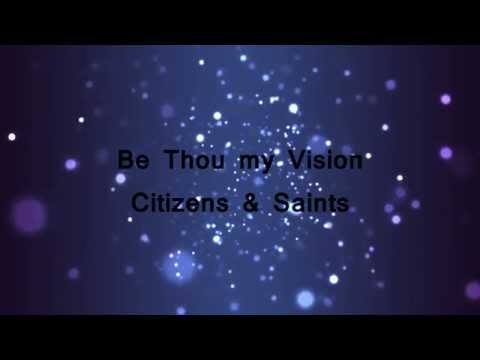 Be Thou My Vision
