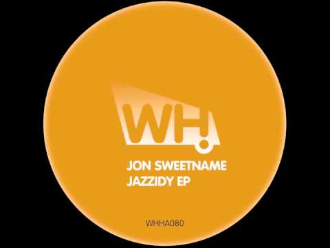Jon Sweetname - Jazzidy - What Happens